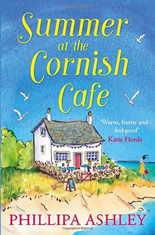 "Summer at the Cornish Café The feel-good romantic comedy for fans of Poldark (The Cornish Café Series, Book 1) (Cornish Cafe)" av Phillipa Ashley