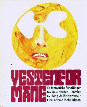 Vestenfor måne - 56 fantastiske fortellinger fra hele verden