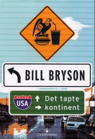 "USA det tapte kontinent" av Bill Bryson