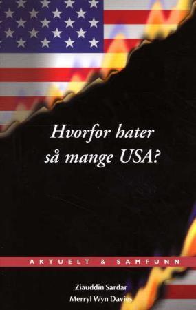 "Hvorfor hater så mange USA?" av Ziauddin Sardar
