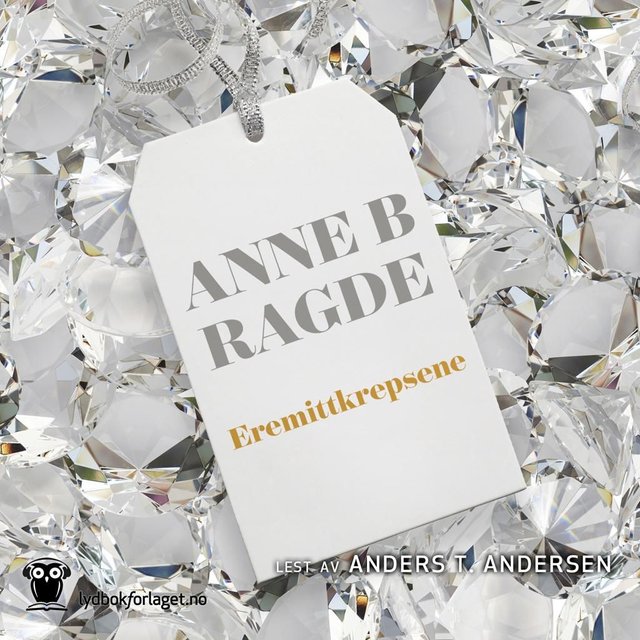 "Eremittkrepsene" av Anne B. Ragde