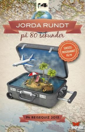 Jorda rundt på 80 sekunder - P4 reisequiz 2013