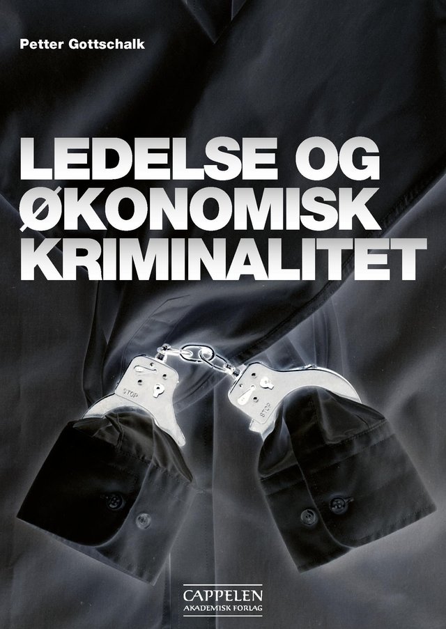 "Ledelse og økonomisk kriminalitet" av Petter Gottschalk