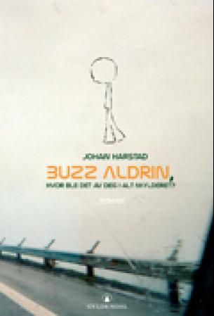 Buzz Aldrin, hvor ble det av deg i alt mylderet? - roman