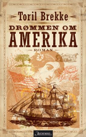 "Drømmen om Amerika" av Toril Brekke