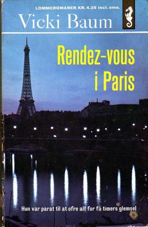 "Rendez-vous i Paris dansk utgave" av Vicki Baum