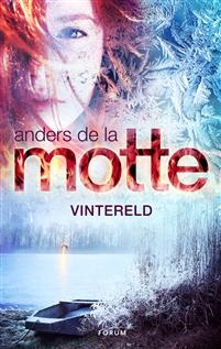 "Vintereld" av Anders De la Motte