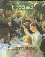 Til bords med Skagenmalerne