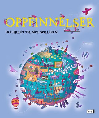 Oppfinnelser - fra hjulet til MP3-spilleren