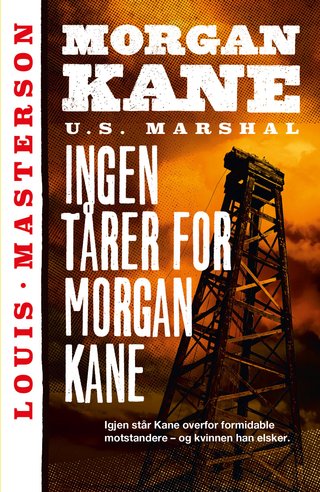 "Ingen tårer for Morgan Kane" av Louis Masterson