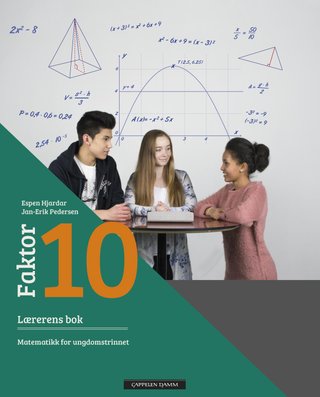 Faktor 10 - Lærerens bok : matematikk for ungdomstrinnet
