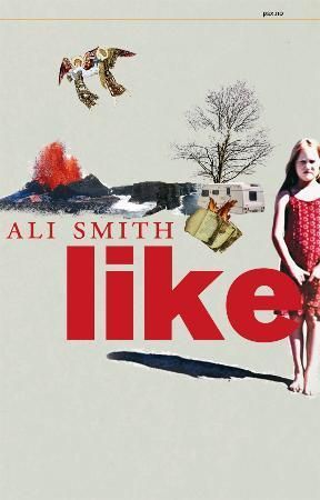 "Like" av Ali Smith