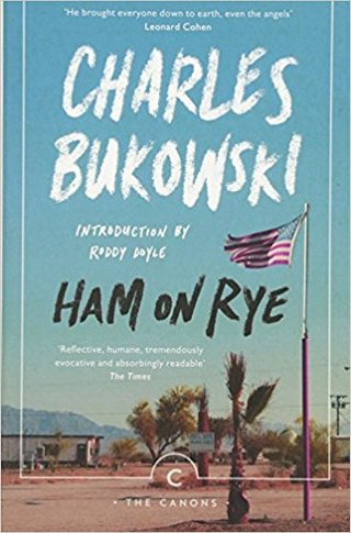 "Ham on Rye - A Novel" av Charles Bukowski