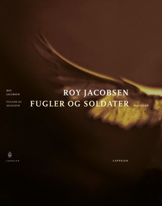 Fugler og soldater - noveller