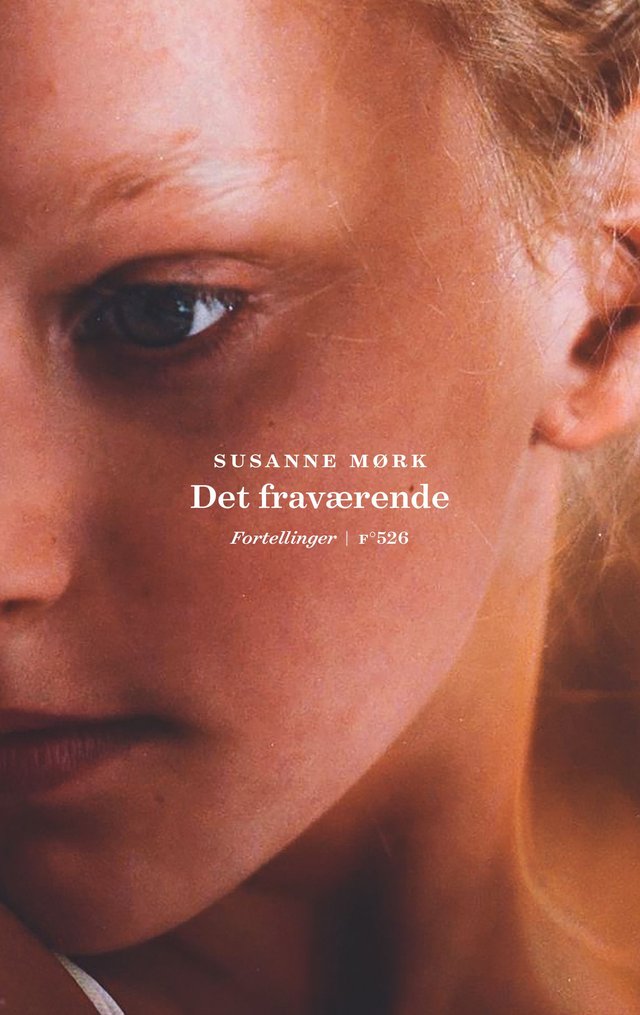 "Det fraværende - fortellinger" av Susanne Mørk