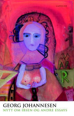 "Nytt om Ibsen og andre essays" av Georg Johannesen