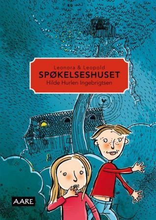 "Spøkelseshuset - Leonora & Leopold" av Hilde Hurlen Ingebrigtsen