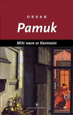 "Mitt navn er Karmosin" av Orhan Pamuk