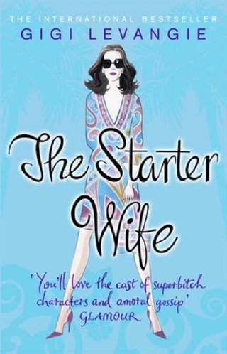 "The Starter Wife" av Gigi Levangie