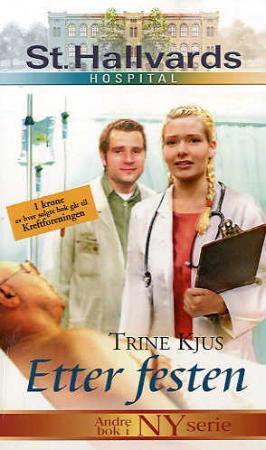 "Etter festen" av Trine Kjus Brumoen