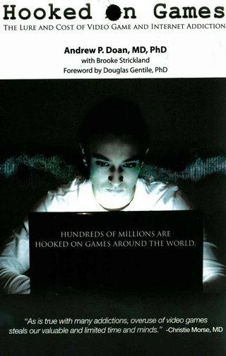 "Hooked on Games The Lure and Cost of Video Game and Internet Addiction" av Andrew P Doan