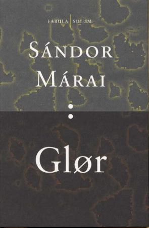"Glør" av Sándor Márai