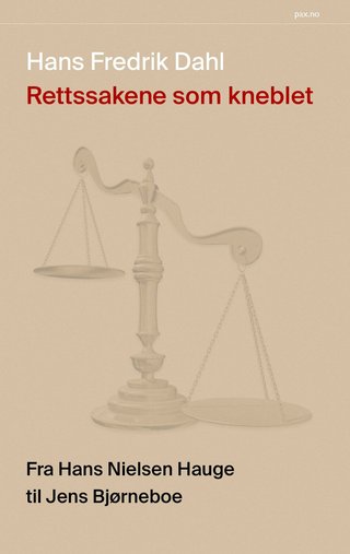 "Rettssakene som kneblet fra Hans Nielsen Hauge til Jens Bjørneboe" av Hans Fredrik Dahl
