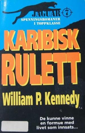 "Karibisk rulett" av William P. Kennedy