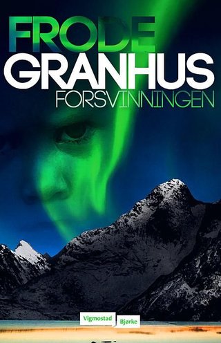 "Forsvinningen" av Frode Granhus