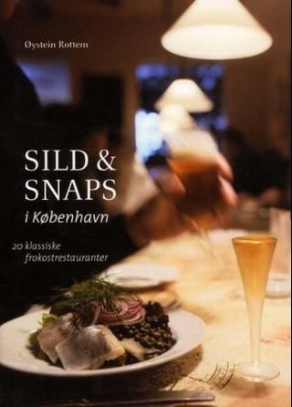 Sild og snaps i København - 20 klassiske frokostrestauranter