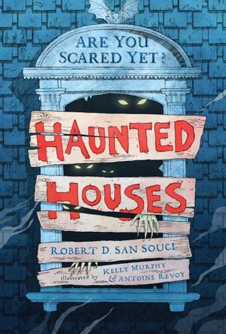 Haunted Houses (Are You Scared Yet?)