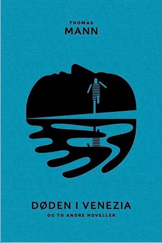 "Døden i Venezia - og to andre noveller" av Thomas Mann