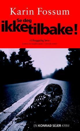 Se deg ikke tilbake! - kriminalroman