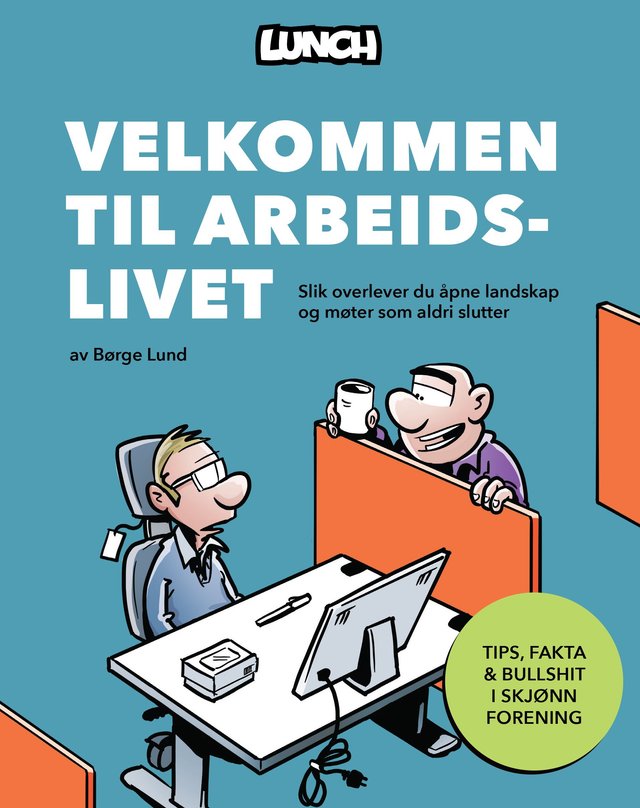 "Velkommen til arbeidslivet" av Børge Lund