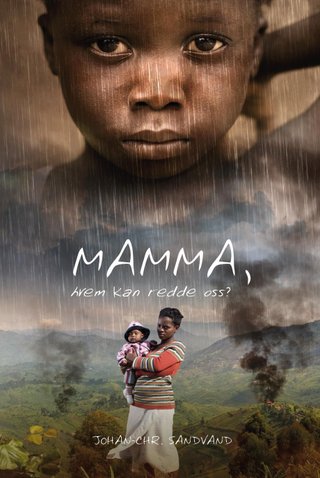 Mamma, hvem kan redde oss?
