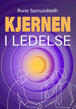 Kjernen i ledelse