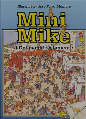 Mini Mike i Det gamle testamente