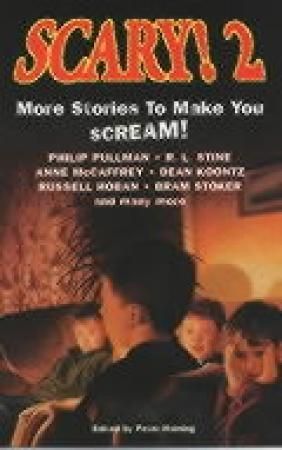 Scary! 2 - more stories that will make you scream!