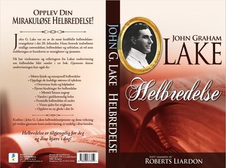 "Helbredelse" av John G. Lake