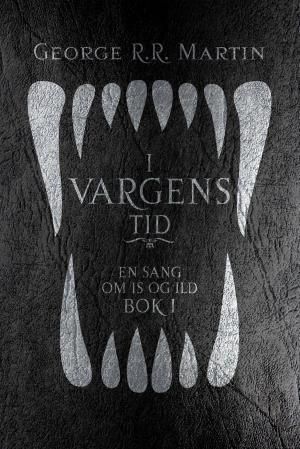 "I vargens tid - bok 1 - del 1" av George R.R. Martin