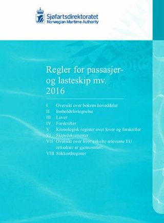 "Regler for passasjer og lasteskip mv. 2016" av Sjøfartsdirektoratet