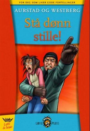"Stå dønn stille!" av Tore Aurstad