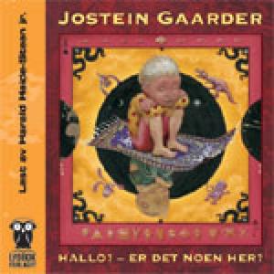"Hallo? - er det noen her?" av Jostein Gaarder