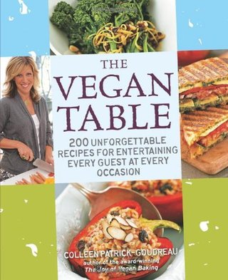 "The Vegan Table 200 Unforgettable Recipes for Entertaining Every Guest for Every Occasion" av Colleen Patrick-Goudreau