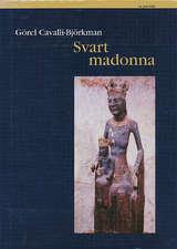 "Svart madonna" av Görel Cavalli-Björkman