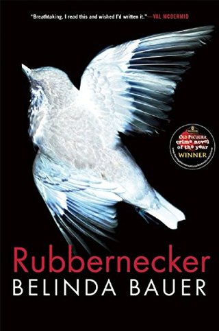 "Rubbernecker" av Belinda Bauer