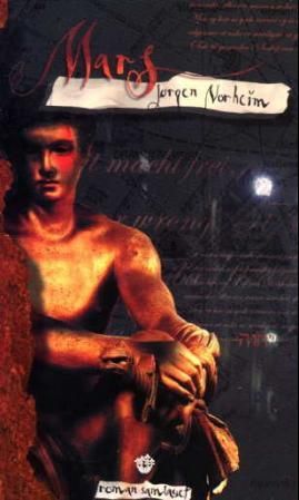 "Mars erindrings- og oppmuntringsskrift : roman" av Jørgen Norheim