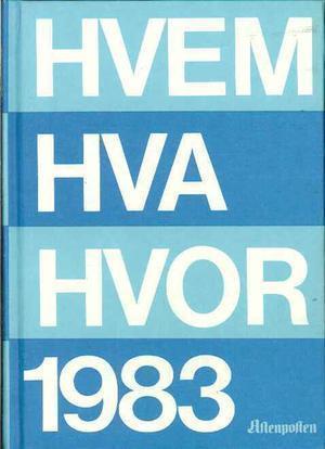 Hvem hva hvor 1983 - Aftenpostens aktuelle oppslagsbok