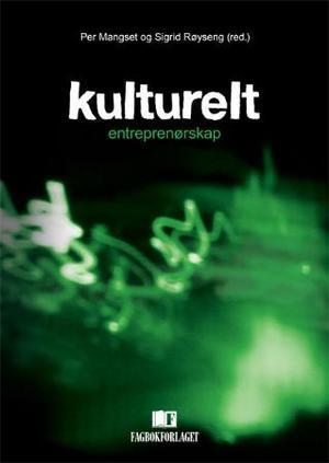 "Kulturelt entreprenørskap" av Per Mangset