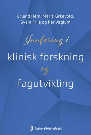 Innføring i klinisk forskning og fagutvikling